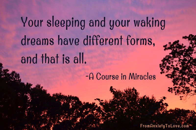 Your Sleeping and your waking dreams have different forms