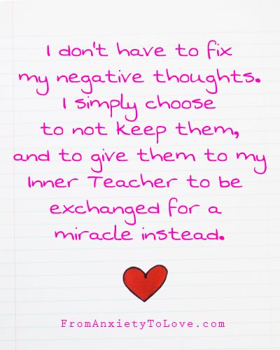 I don't have to fix my negative thoughts | A Course in Miracles