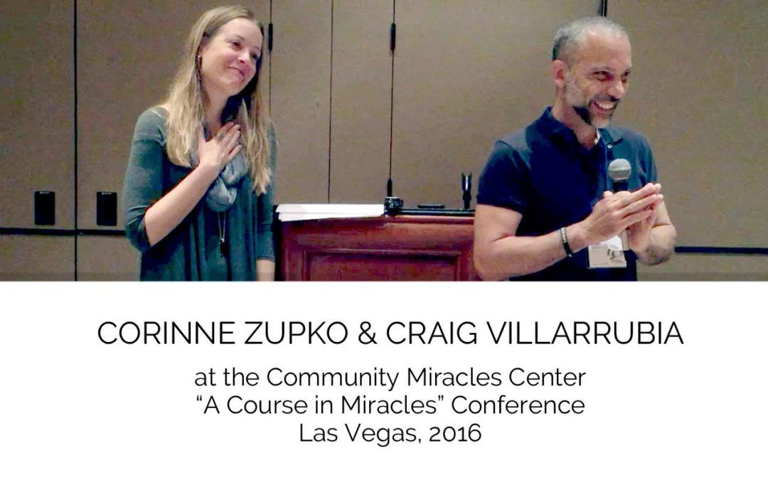 My talk in Vegas at the Course in Miracles Conference