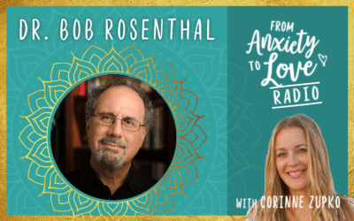 Episode 26: Anxiety tools with Dr. Bob Rosenthal